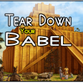 Tear Down Your Babel
