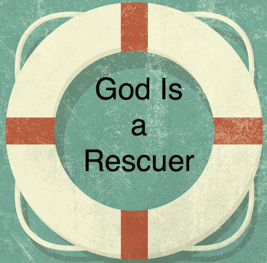 God is a rescuer