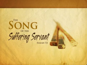 Song of the Suffering Servant (Pict 1)