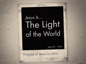 Jesus is the Light of the World (Pict 1)